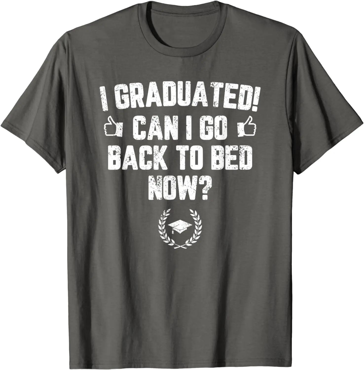 

Забавная футболка «Могу ли я вернуться в постель» Подарок на выпускной для нее и для него XXXXXL темно серый