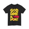 Goddammit Donut Funny Shirt, Book Lover for Men Woman Graphic Shirt
