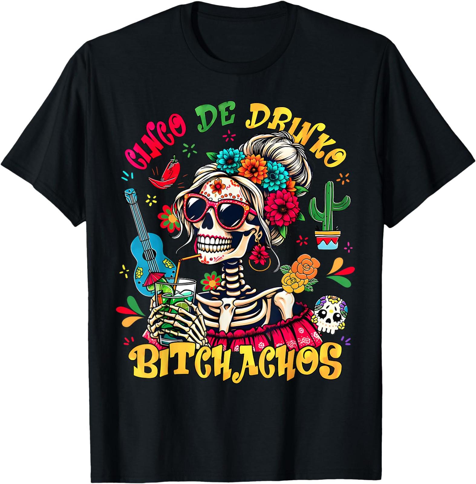 Смешная мексиканская вечеринка Cinco De Mayo Cinco De Drinko Bitchachos Футболка S разноцветный