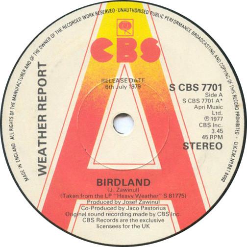 

7inch Record WEATHER REPORT - Birdland SCBS7701PROMO CBS 1979 UK Jazz Used