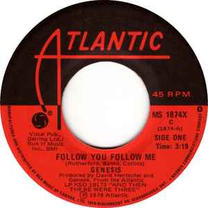 7inch Record GENESIS - Follow You, Follow Me MS1874X Atlantic 1978 Canada Rock Used
