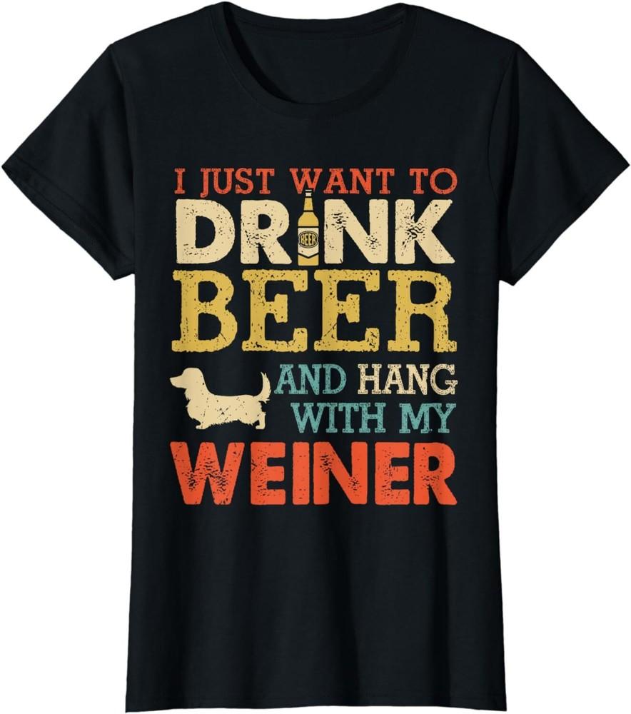 Weiner Dachshund Dad Drink Beer Hang With Dog Funny Ladies  Crewneck T-Shirt Unisex T-Shirt XXXL