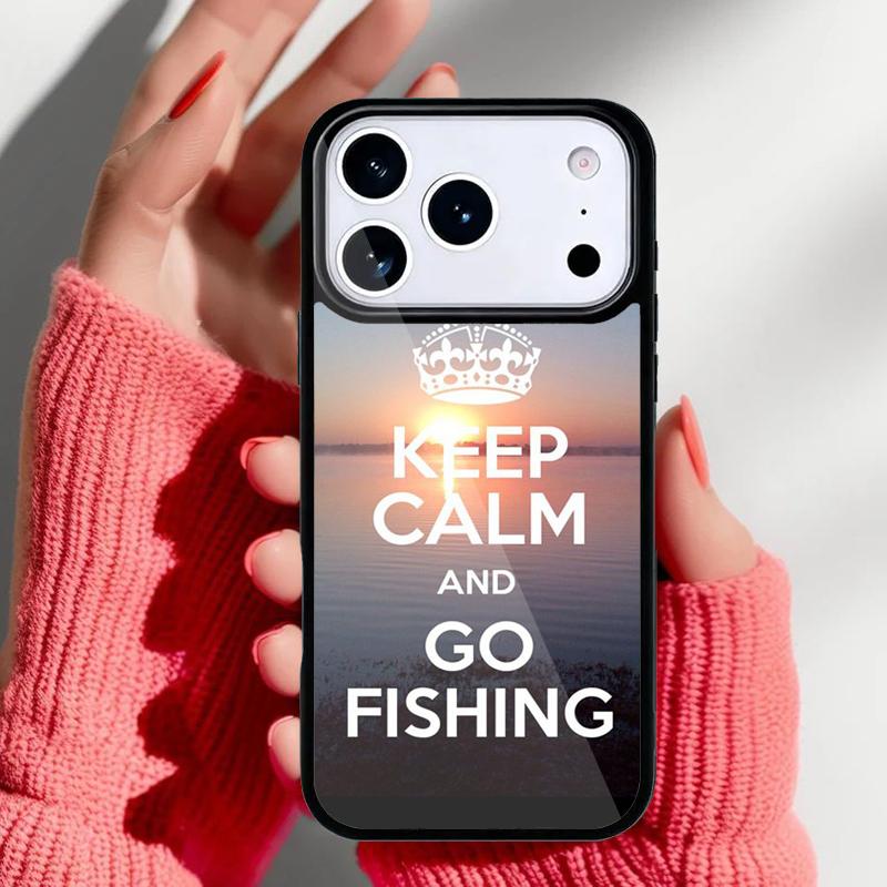 Keep Calm and Go Fishing Phone Case for iPhone 17 16 15 14 13 Pro Max Back Cover for 12 11 Pro Coque