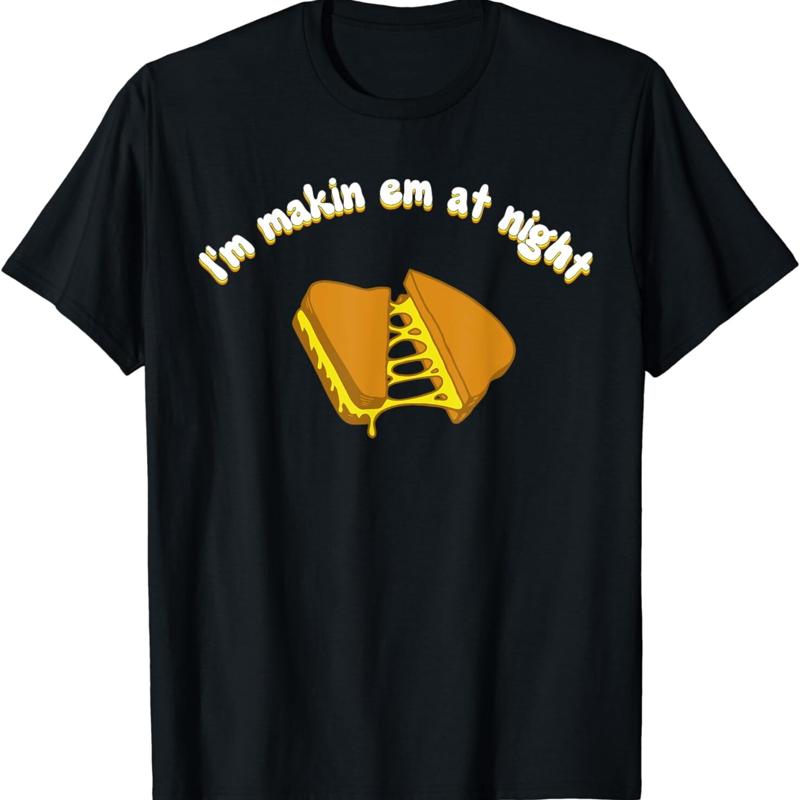 

I m Makin Em At Night Meme Grilled Cheese Sandwich Fast Food T Shirt 5XL різнокольоровий