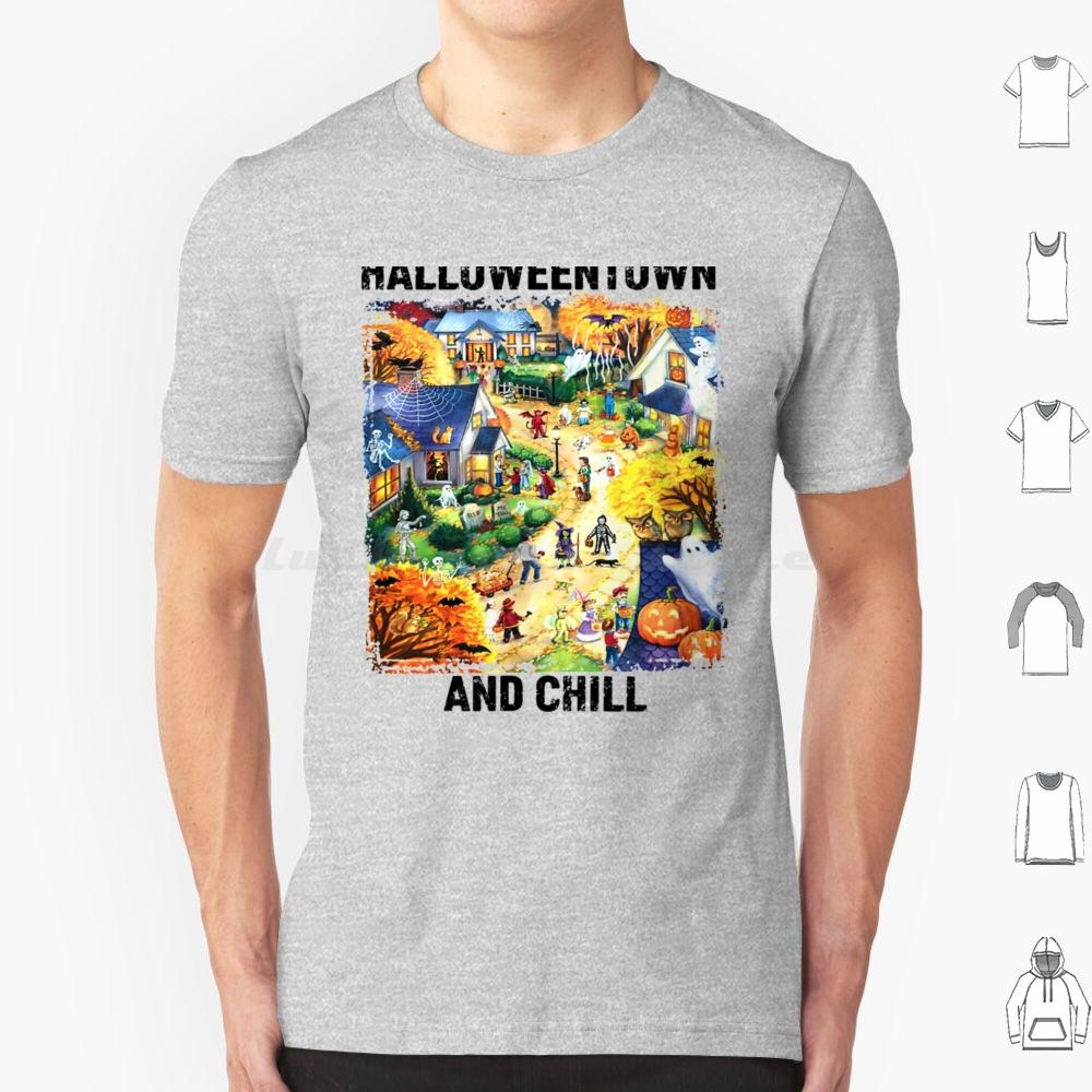 Halloweentown And Chill T Shirt Big Size 100 Cotton Halloweentown Halloweentown University Halloween Halloweentown And Chill S