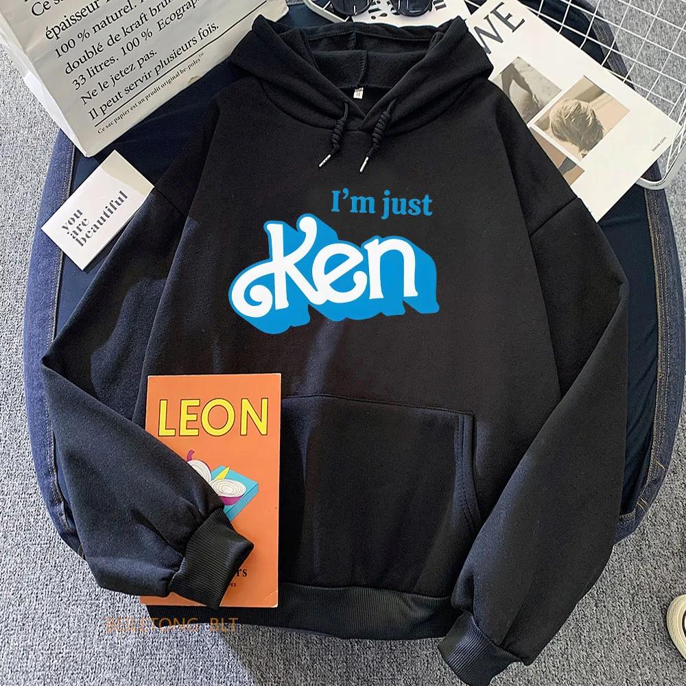 

I m Just Ken RyanGosling Hoodie for Autumn/Winter Fleece Comfortable Sweatshirt Unisex Retro Clothes Moletom Casual Soft Hoody 3XL