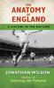 Kniha The Anatomy of England : A History In Ten Matches