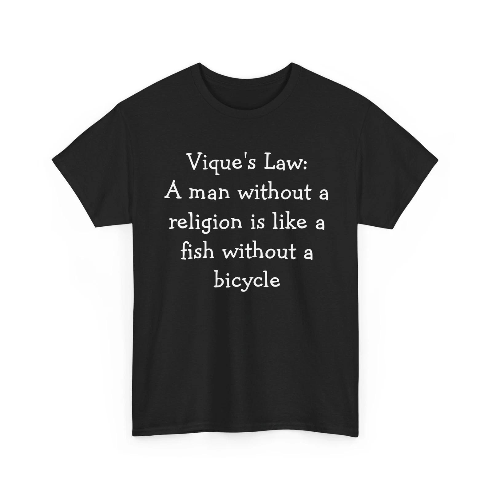 

Vique s Law Religion Shirt Unisex Heavy Cotton TShirt M