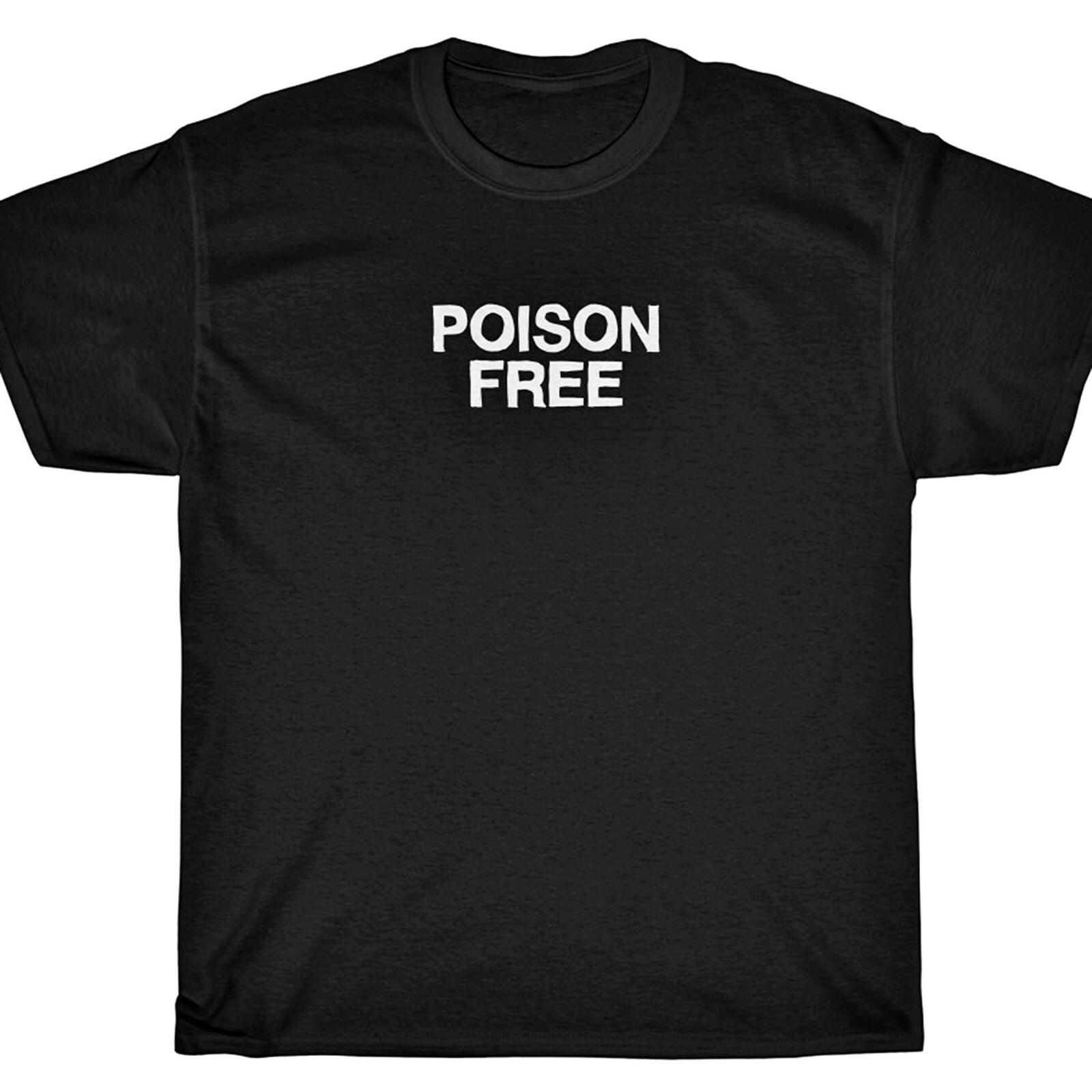 Poison Free T-Shirt Vegetarian VEGAN sxe Straight Edge Drug Free XXX S