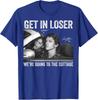 Get In Loser We're Going To The Cottage Signature Unisex T-Shirt