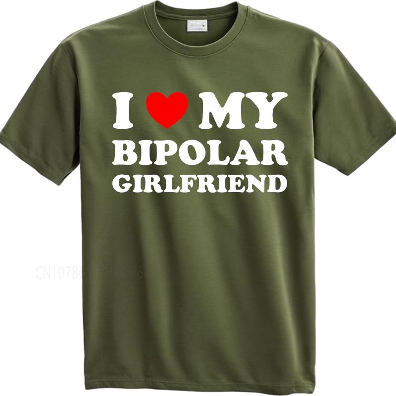 Oversized summer Teenagers tshirt I Love My Bipolar Girlfriend Short Sleeve Workout Crew Neck tops summer cotton men tshirt