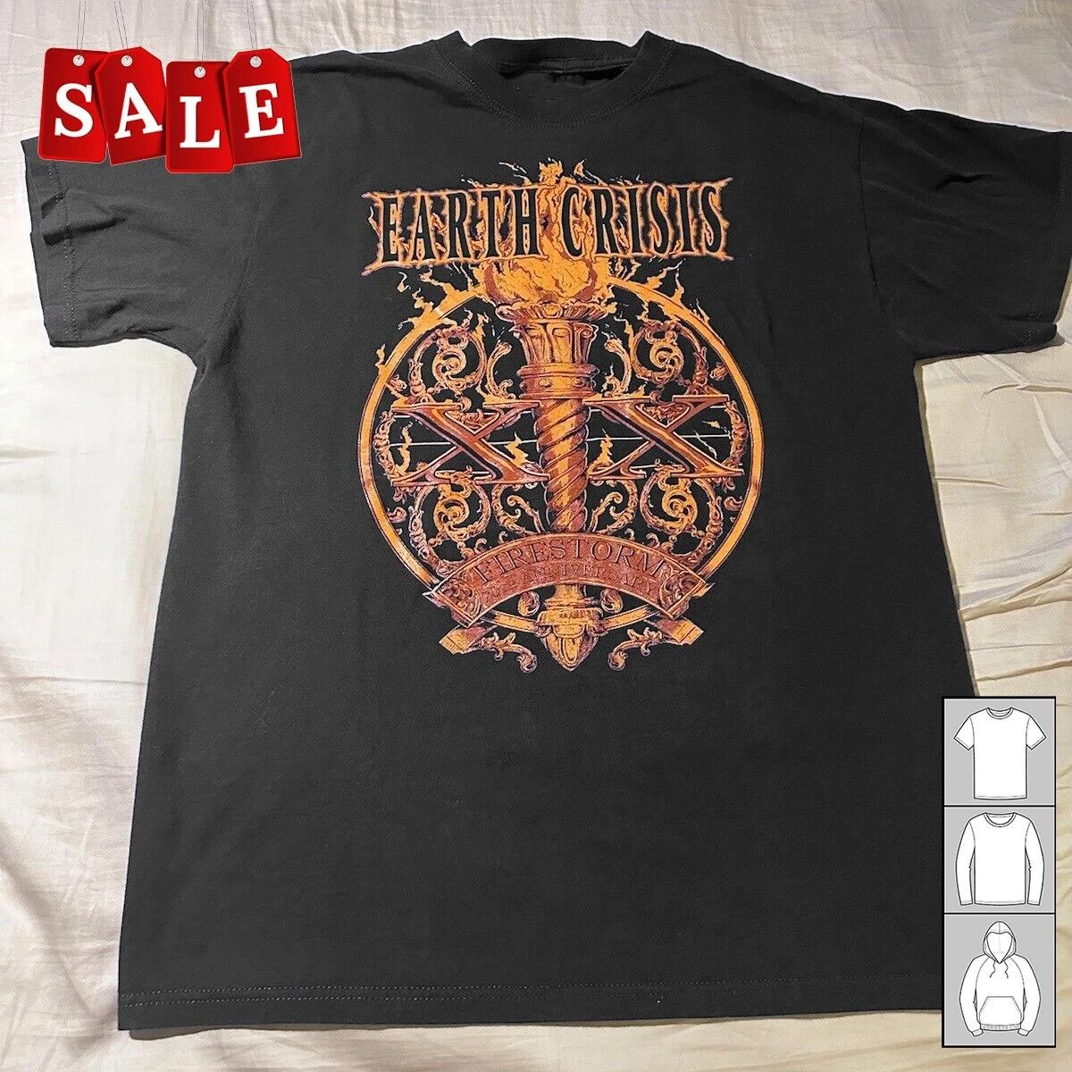 

Earth Crisis Fire Storm 20th Anniversary Gift For Fans Unisex S-5XL Shirt SS804 2XL
