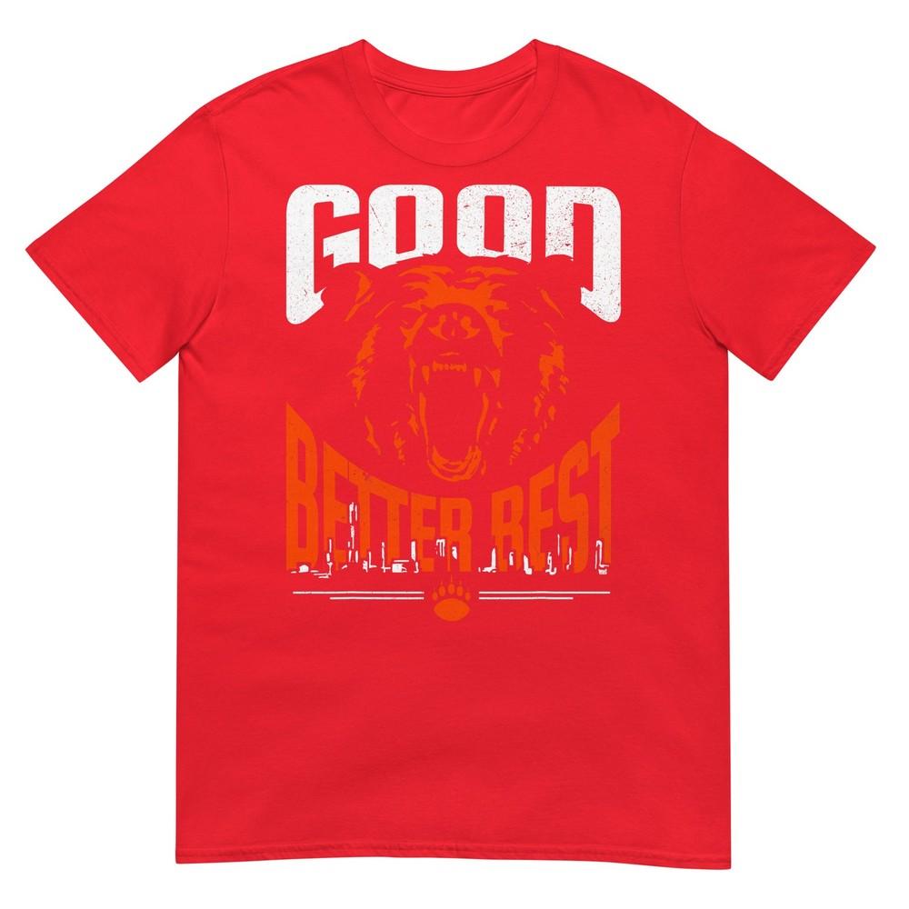 Good Better Best Funny Motivational TShirt S
