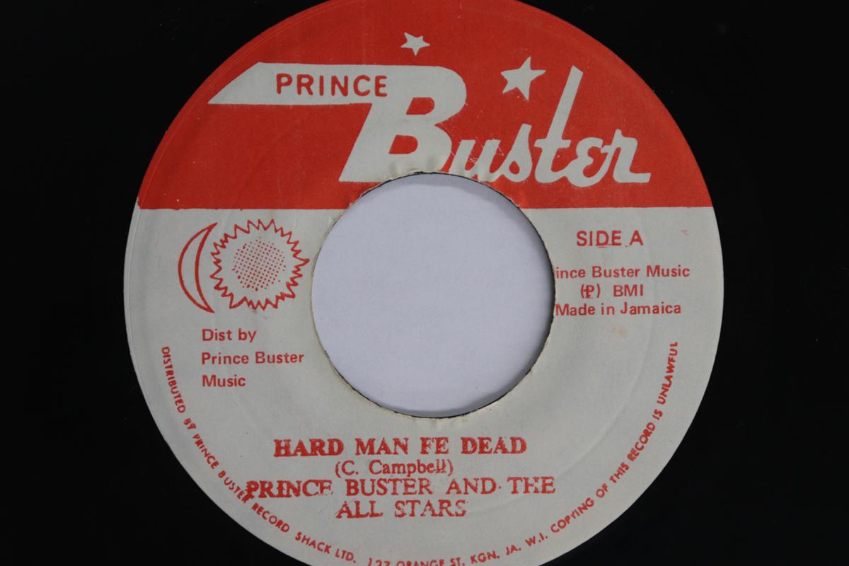 

7-дюймовая пластинка PRINCE BUSTER, THE ALL STARS / PRIN - Hard Man Fe Dead / Mighty Rose НЕТ PRINCE BUSTER Ямайское регги, ска и даб Подержанная