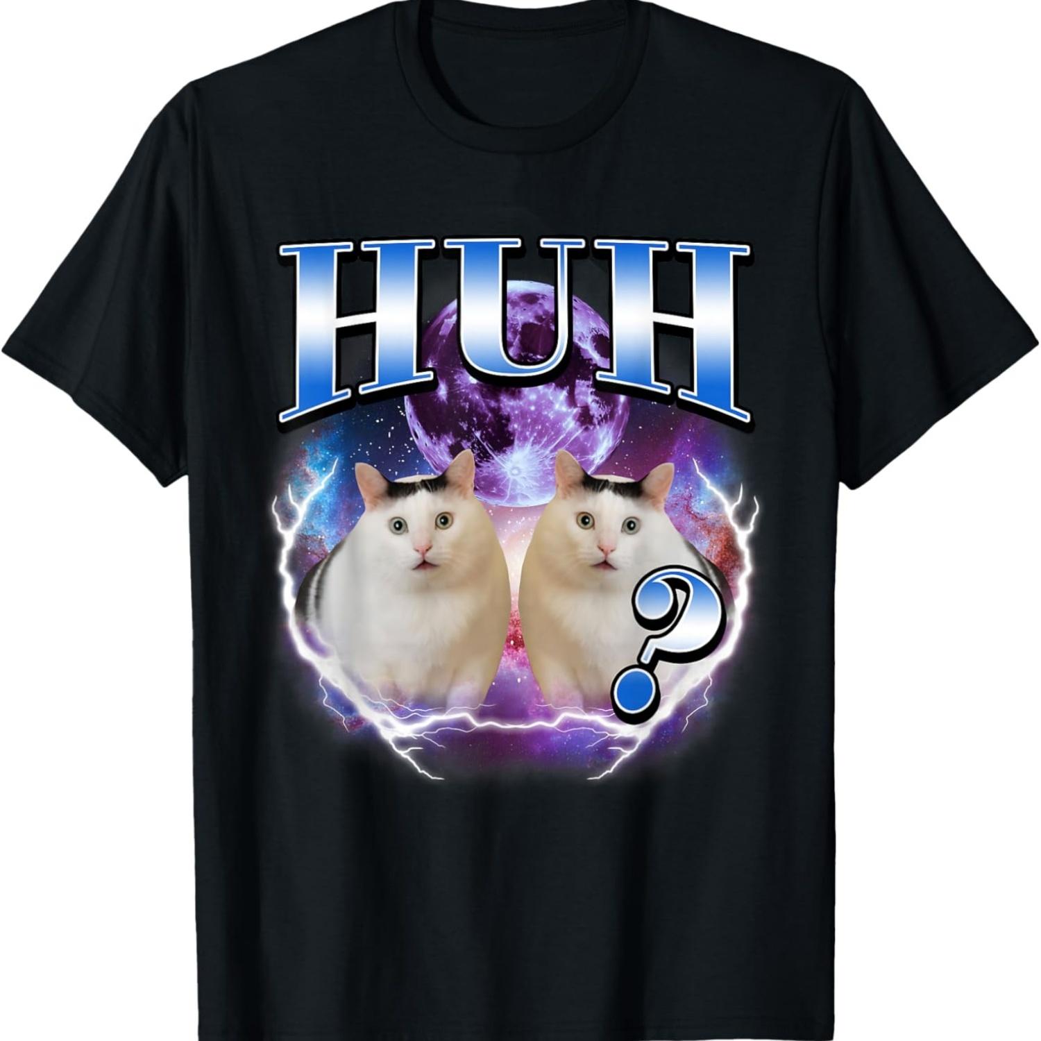

Huh Cat Chonky Funny Meme Graphic for Cat Lovers T-Shirt XXXXXL
