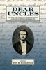 Buch Dear Uncles : The Civil War Letters of Arthur McKinstry, a Soldier In the Excelsior Brigade