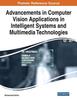 Kniha Advancements In Computer Vision Applications In Intelligent Systems and Multimedia Technologies