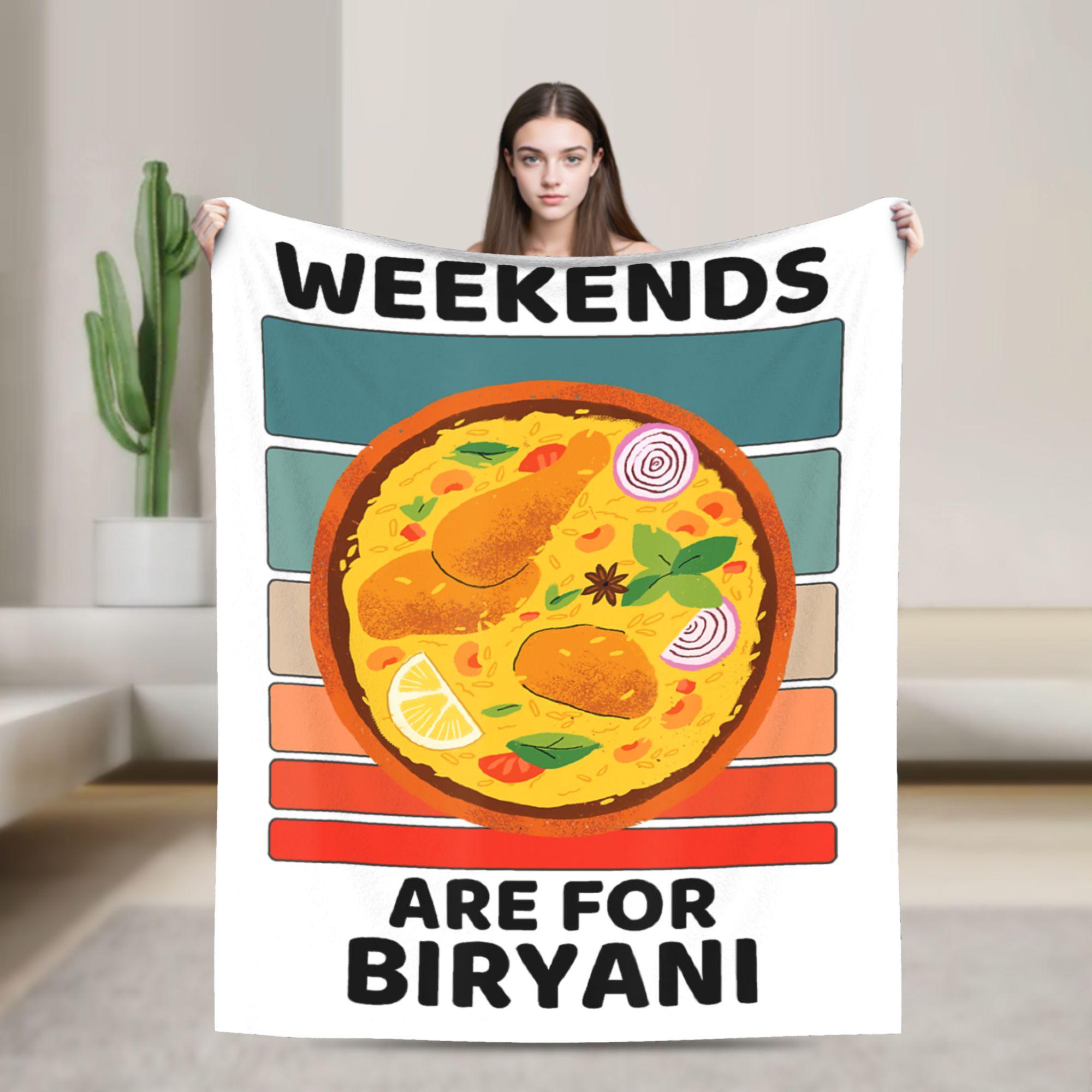 

Vintage Biryani Food Lover Weekends Are For Biryani Lover Plush Blanket Kids Flannel Throw Blanket For Living Room Bedspread 75x100cm (30x40inch)