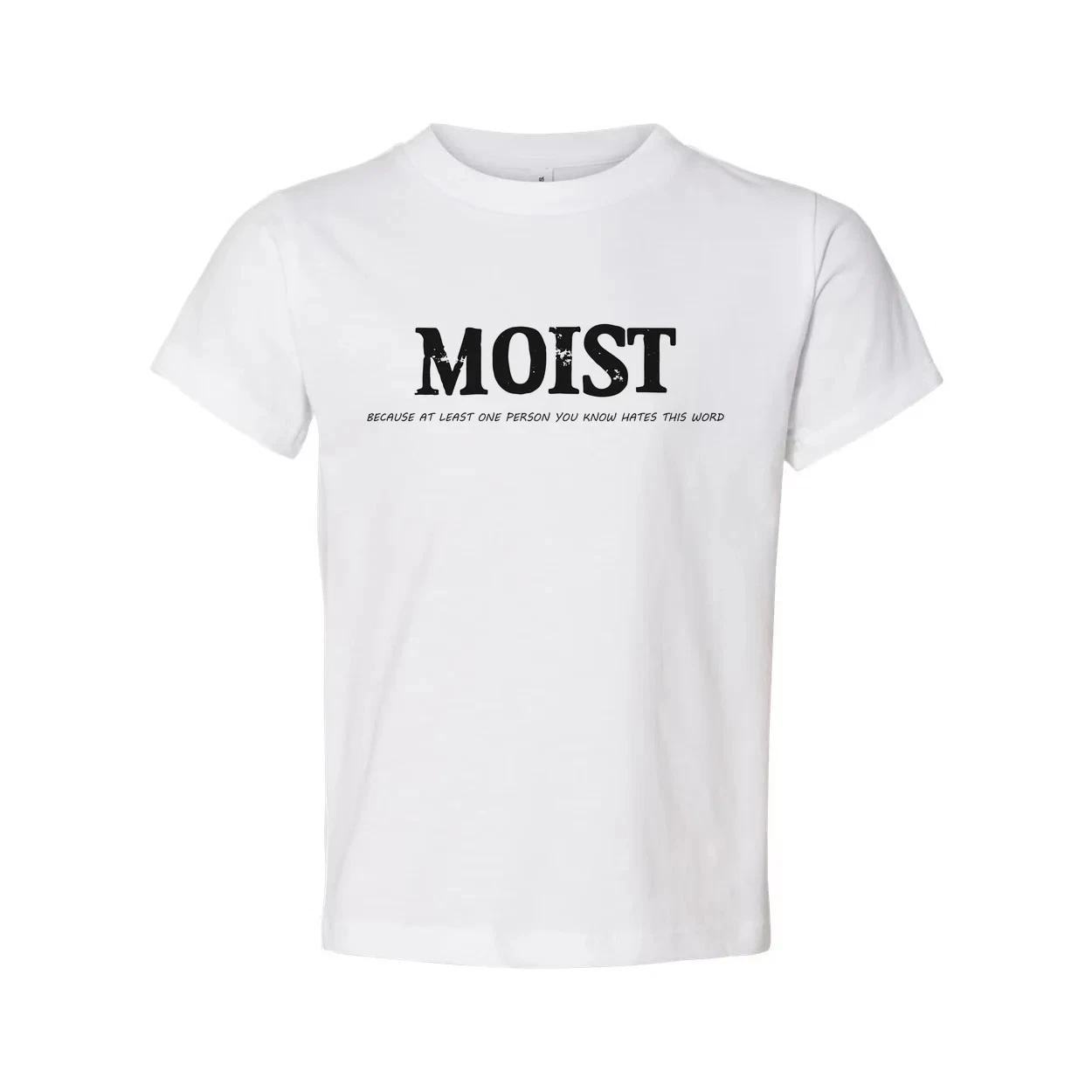 

Moist Unisex Tee Hates This Word You Know Worldwide 4XL