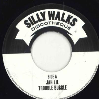 7 colių plokštelė JAH LIL - Trouble Bubble / Teach Me Silly Walks/Buy 2022 Europa Reggae, Ska & Dub
