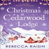 Christmas At Cedarwood Lodge by Rebecca Raisin Paperback Book 9780263275315