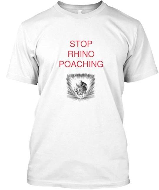 Stop Rhino Poaching T shirt Made in the USA Size S to 5XL XL