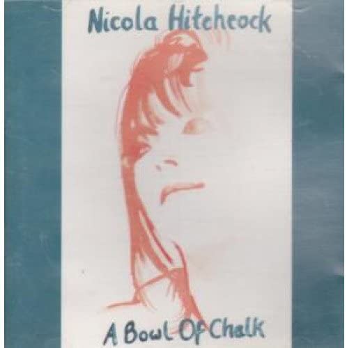 

CD NICOLA HITCHCOCK - A Bowl of Chalk XXCD23 F-Beat 1993 UK Rock Used
