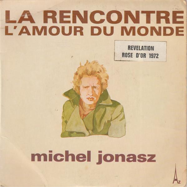 

7inch Record MICHEL JONASZ - La Rencontre SG380 Disc Az 1972 France Pop Used