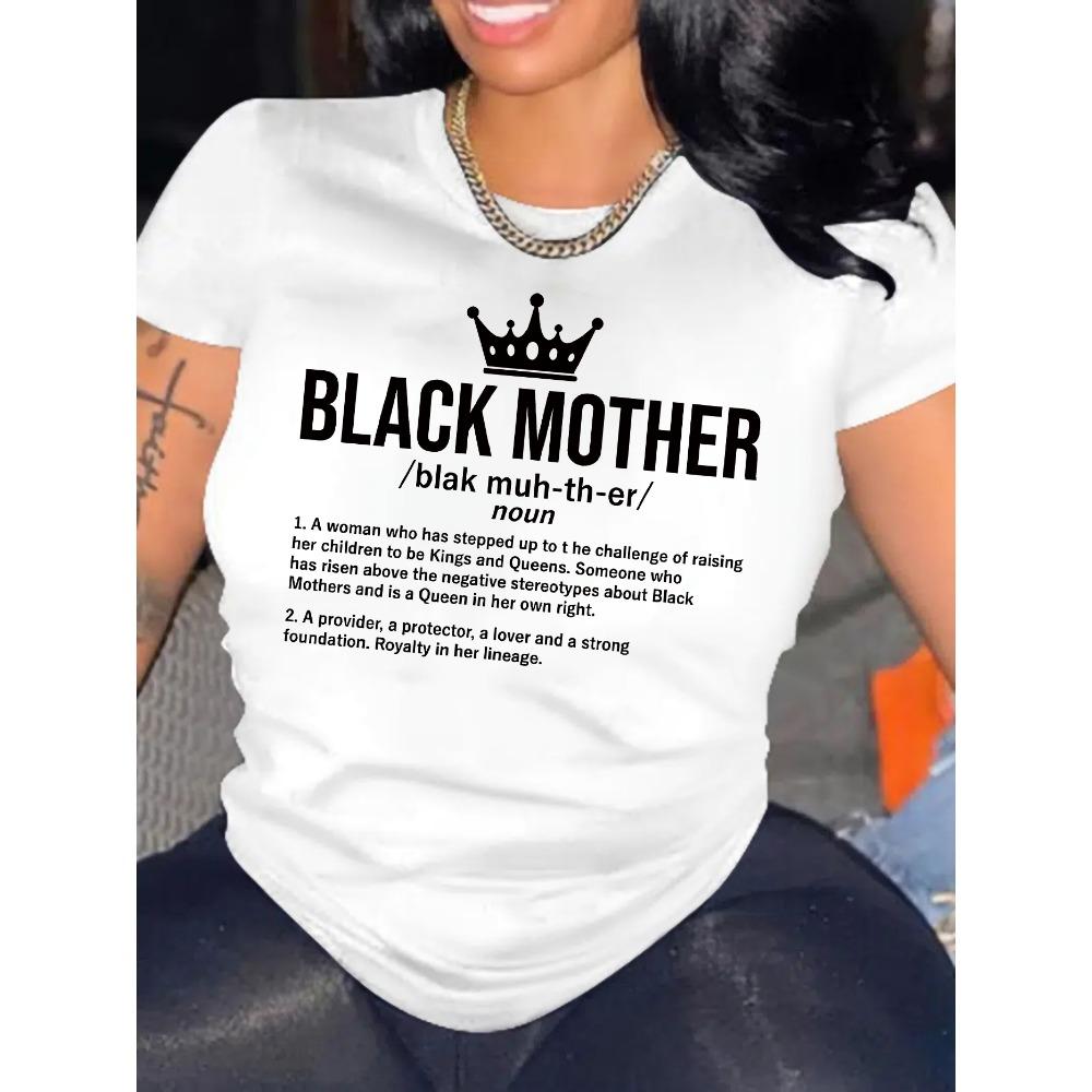 

Women Cotton Short Sleeves T-shirts Black Mother Definition Women s Tee Empowering Graphic Casual White Top S
