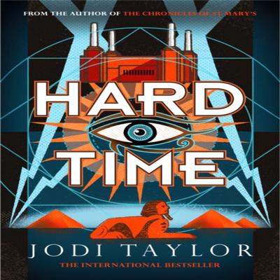 Hard Time by Jodi Taylor Paperback Book 9781472273185