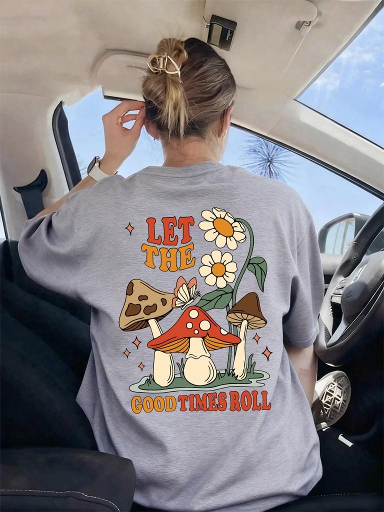 Mushroom Let The Good Thing Printing T-Shirts Women Basics Loose Short Sleeve Tops O-Neck Soft T Shirts Summer Womans Clothes