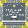 Murder Must Advertise by Dorothy L Sayers Paperback Book 9781473621381