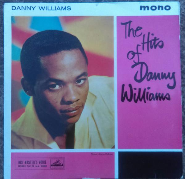 

7inch Record DANNY WILLIAMS The Hits Of Danny Williams 7EG8748 His Masters Vo 1962 UK Pop Used