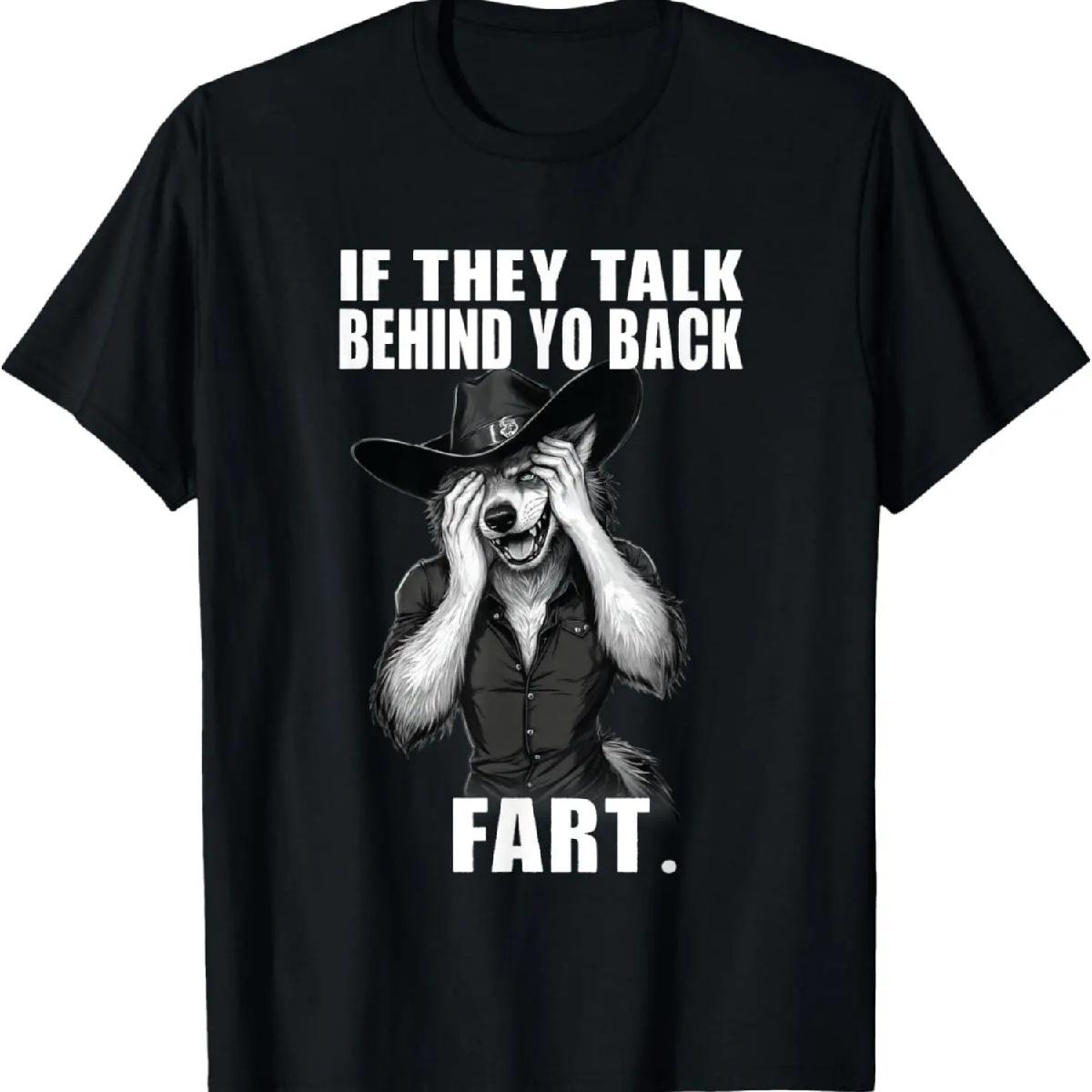 If they talk behind your back Funny Humor Meme T-Shirt XXXXXL разноцветный