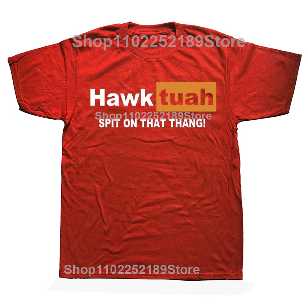 Hawk Tuah Spit On That Thing T Shirt Funny Meme Print Tshirt Men Women Casual Cotton Oversized Short Sleeve T-shirts Streetwear