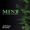 Mint Amp Other Stories by Adrian Kenny Paperback Book 9781843519560