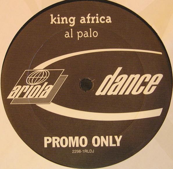 

12inch Record KING AFRICA - Al Palo 22981RLDJ ARIOLA DANCE 1996 US Dance & Electronica Used