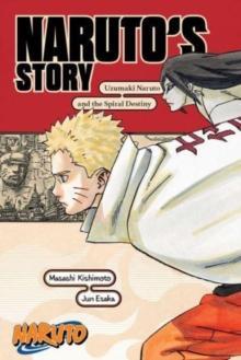 Naruto Narutos StoryUzumaki Naruto and the Spiral Destiny by Jun Esaka Paperback Book 9781974732593