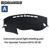 Custom Dashboard Cover for Hyundai Tucson 2015-2018 Premium Flannel Anti UV Sun Shade Non Slip Protector Carpet