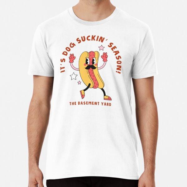 

Dog Sucking Season - The Basement Yard Podca S to 5XL Made in the AU/USA T-Shirt 4XL