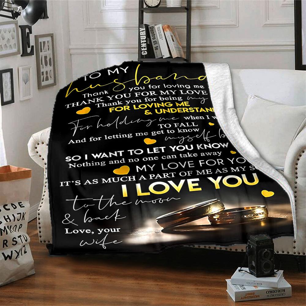 1pc To Husband Love Quotes Blanket - Perfect Gift for Birthdays, Christmas & Halloween- Soft, Warm & Versatile Yy250909184