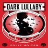 Dark Lullaby by Polly HoYen Paperback Book 9781789094251