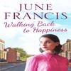 Walking Back To Happiness by June Francis Paperback Book 9781800323070