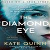 The Diamond Eye by Kate Quinn Paperback Book 9780008523053