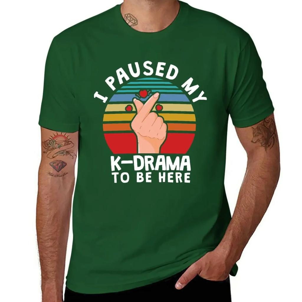 I paused my K-Drama to be here, KDrama T-Shirt korean fashion boys whites Men's t-shirts
