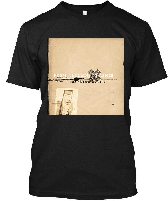 

New! Popular From Autumn to Ashes The Fiction We Live America T-Shirt Tops Tee Size S-4XL M