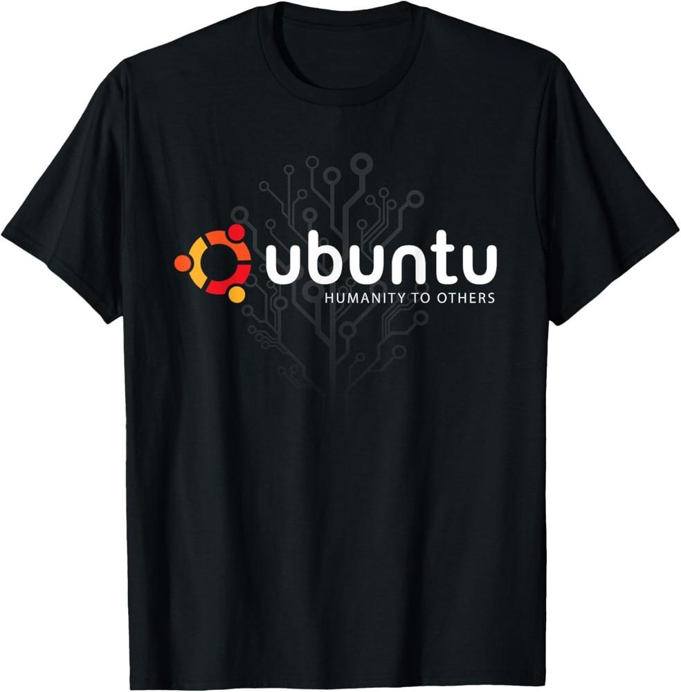 Ubuntu Linux Humanity others T-Shirt Unisex T-Shirt XXXL