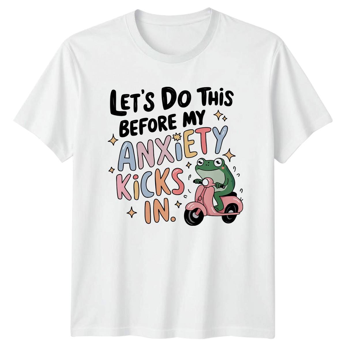 Lets Do This Before My Anxiety T-Shirt Anxiety Frog Mental Health Humor L