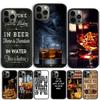 COOL WHISKY QUOTE Coque Shell For iPhone 17 Air 15 16 14 13 12 Pro Max 11 Pro Max Plus Phone Case Cover