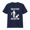 Now We Both Bag Our Poop Ostomy Humor T Shirt Vintage Washed Unisex Stretched Casual Versatile Stylish Comfortable Homme